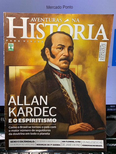 Revista Aventuras Na História Ed 132 Jul2014 Allan Kardec