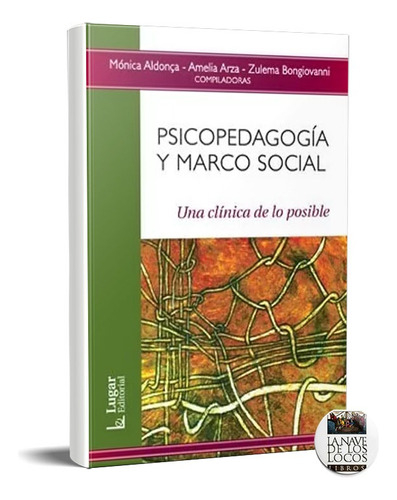 Psicopedagogía Y Marco Social Amelia Arza (lu)