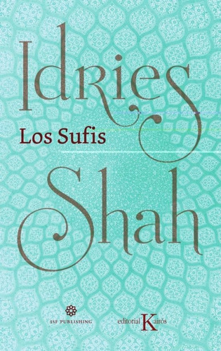 Los Sufis - Idries Shah - Libro Nuevo - Original Kairos