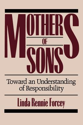 Libro Mothers Of Sons: Toward An Understanding Of Respons...