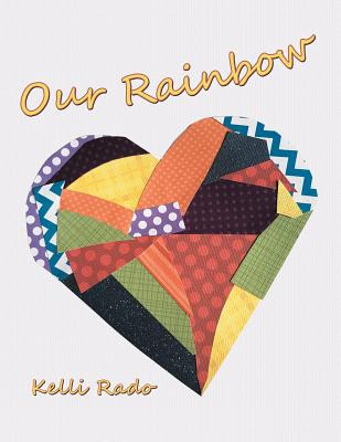 Libro Our Rainbow - Rado, Kelli