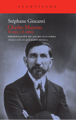 Charles Maurras: El Caos Y El Orden 710py