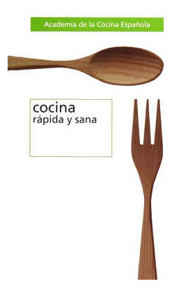 Cocina Rapida Y Sana 978848