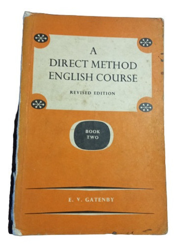 A Direct Method English Course - Book Two