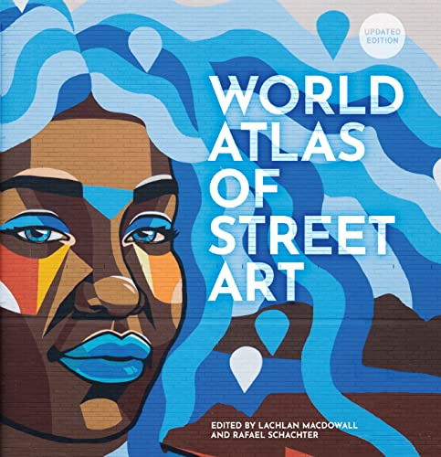 Libro The World Atlas Of Street Art De Schacter And Macdowal