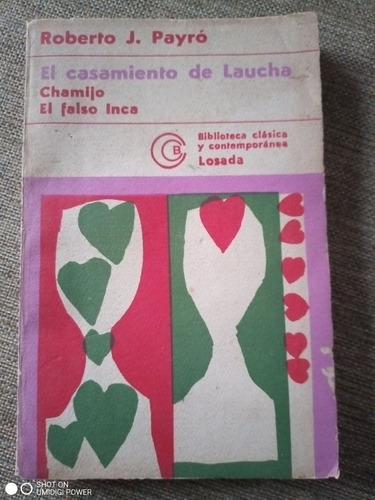 Casamiento Laucha / Chamijo / Falso Inca - Roberto J. Payró