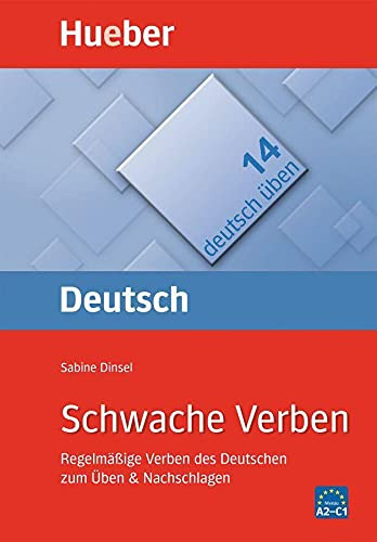 DT UEBEN 14 SCHWACHE VERBEN, de VV. AA.. Editorial Hueber, tapa blanda en alemán, 9999