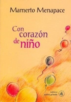 Con Corazon De Niño - Menapace, Mamerto