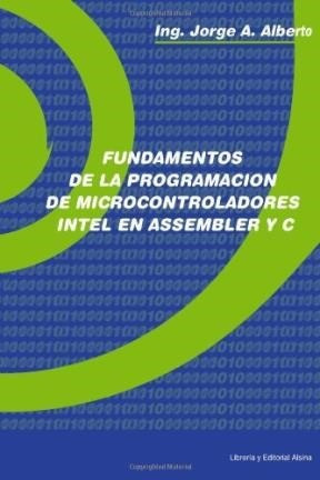 Libro Fundamentos De La Programacion De Microcontroladores I