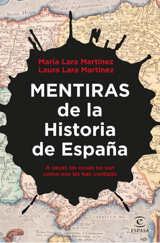 Libro Mentiras De La Historia De Espaã¿a - Laura Lara