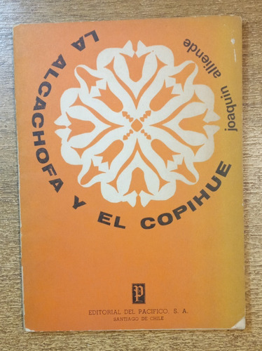 La Alcachofa Y El Copihue / Joaquín Alliende