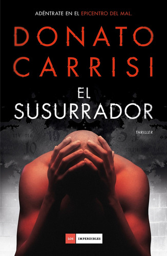 Susurrador, El - Donato Carrisi