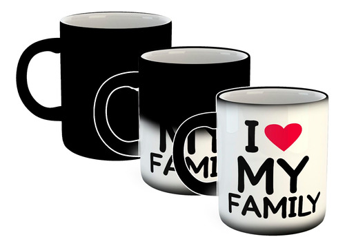 Taza Magica Frase I Love My Family