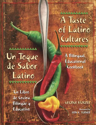 comprar Libro: A Taste Of Latino Cultures: Un Toque De Sabor Latino: