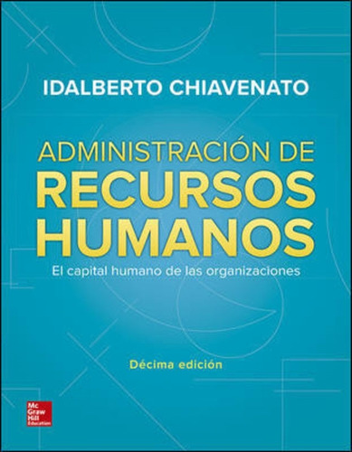 Administracion De Recursos Humanos Chiavenato Mc Graw Hill