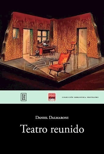 Teatro Reuniod Dalmaroni - Dalmaroni Daniel (libro) - Nuevo