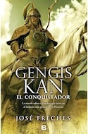 Libro Gengis Kan El Conquistador (coleccion Historica) De Fr