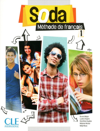Soda 1 - Niveaux A1/A2 - Livre de l'élève + DVD, de Chapiro, Lucile. Editorial Cle, tapa blanda en francés, 2012