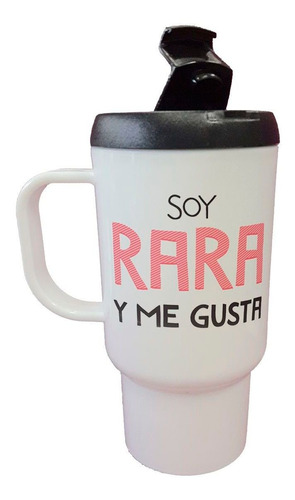 Jarro Termico Frase Soy Rara Y Me Gusta Woman