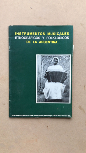 Instrumentos Musicales Etnograficos Y Folkloricos De La Arg