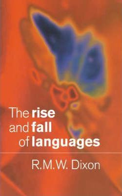 Libro The Rise And Fall Of Languages - R. M. W. Dixon