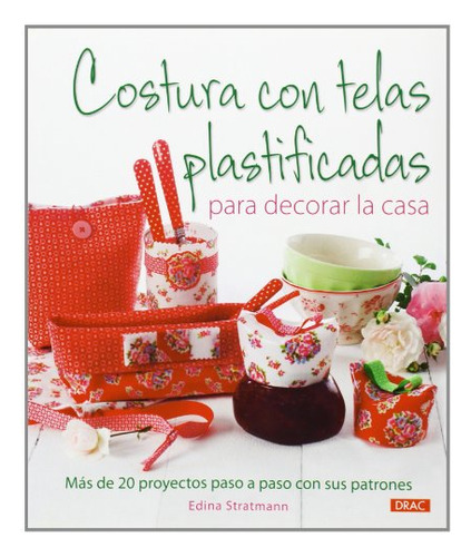 Libro Costura Con Telas Plastificadas Para Decorar De Stratm