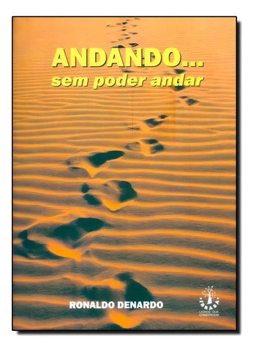 Andando... Sem Poder Andar, De Denardo. Editora Ibrasa - Pegasus, Capa Mole Em Português
