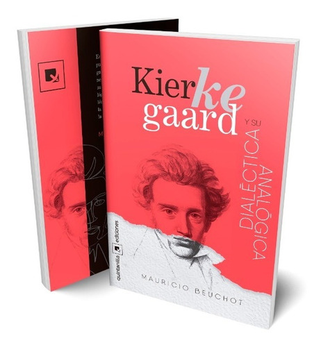 Kierkegaard Y Su Dialéctica Analógica