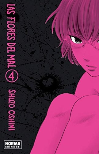 Las Flores Del Mal 04 (seinen Manga - Flores Del Mal)