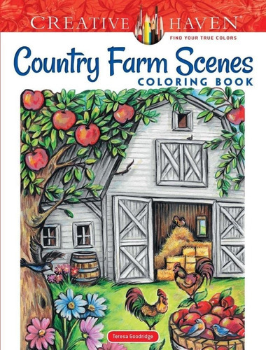 Creative Haven Country Farm Scenes Coloring Book, De Teresa Goodridge. Editora Dover Publications Inc, Capa Mole Em Inglês, 2019