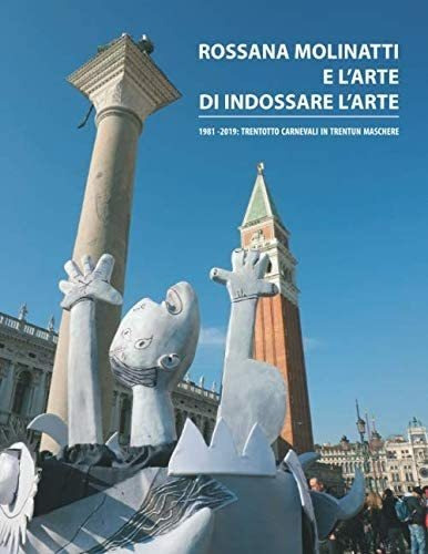 Libro: Rossana Molinatti E L Arte Di Indossare L Arte: 1981