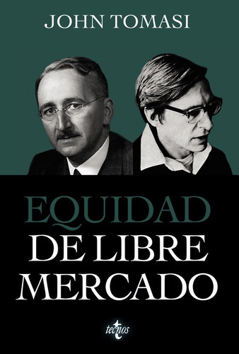 Equidad De Libre Mercado, De Tomasi, John. Editorial Tecnos, Tapa Blanda En Español
