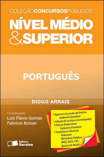 Português: Nível Médio '||chr(38)||' Superior - 1ª Edição 2013, de Arrais, Diogo. Editorial Saraiva Jur, capa mole em português, 2013