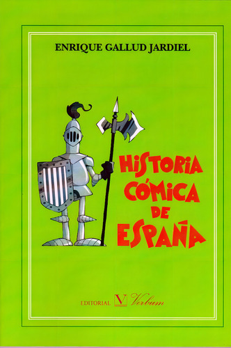 Historia Cómica De España, De Enrique Gallud Jardiel. Editorial Promolibro, Tapa Blanda, Edición 2016 En Español