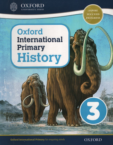 Oxford International Primary History 3 - Student's Book, de Crawford, Helen. Editorial Oxford University Press, tapa blanda en inglés internacional, 2017
