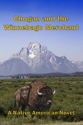 Libro Chogan And The Winnebago Merchant - Buege, Larry