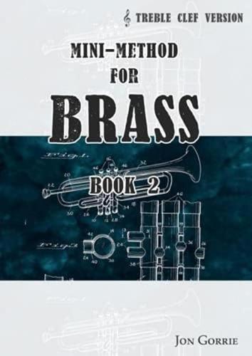 Libro:  Mini-method For Brass: Treble Clef Version: Book 2
