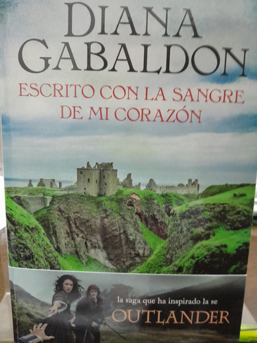 Escrito Con La Sangre De Mi Corazón. Diana Gabaldon.  Pengui