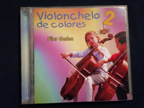 Violonchelo De Colores 2 Cd Pilar Gadea Musica Unam