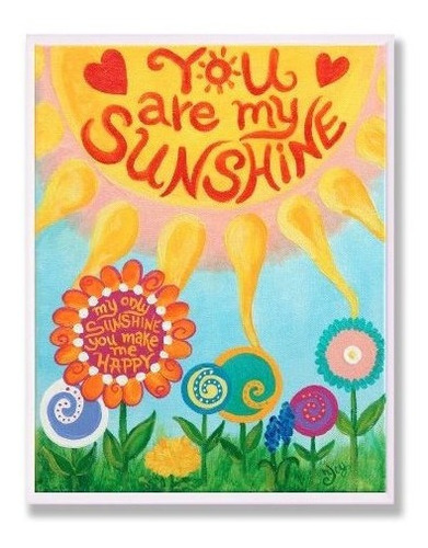 The Kids Room By Stupell You Are My Sunshine Rectangle Wall 