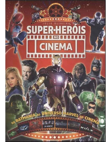 Libro Super Herois No Cinema De Oliveira Julio Nova Frontei