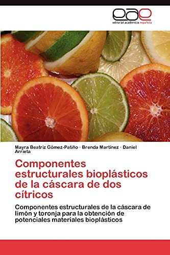 Componentes Estructurales Bioplasticos De La Cascara De Dos