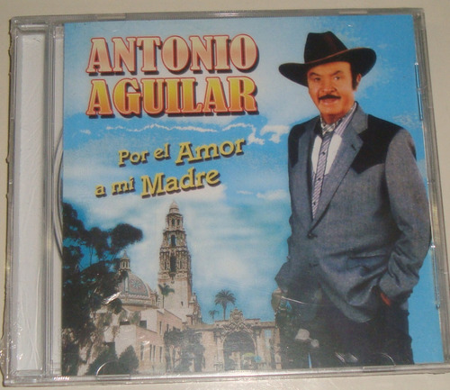 Antonio Aguilar Por El Amor A Mi Madre Cd Sellado / Kktus