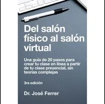 Comprar Libro: Del Salón Físico Al Salón Virtual: Una Guía De 20 Tu