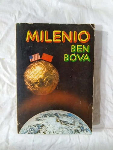 Milenio - Ben Bova - Novela Ciencia Ficción - Javier Vergara