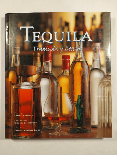 Tequila , Tradición Y Destino 