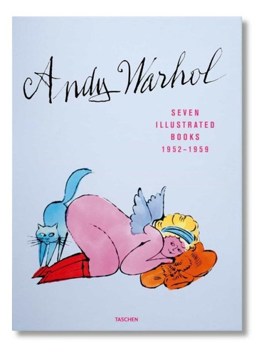 Andy Warhol Seven Ilutrated Books 1952-59-xl-, De Golden. Editorial Taschen En Inglés