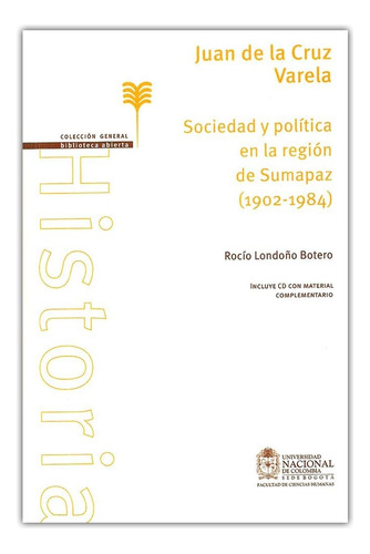 Libro: Juan De La Cruz Varela: Sociedad Y Política En La Reg