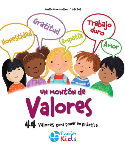 Libro Un Monton De Valores - Moore-mallinos, Jennifer