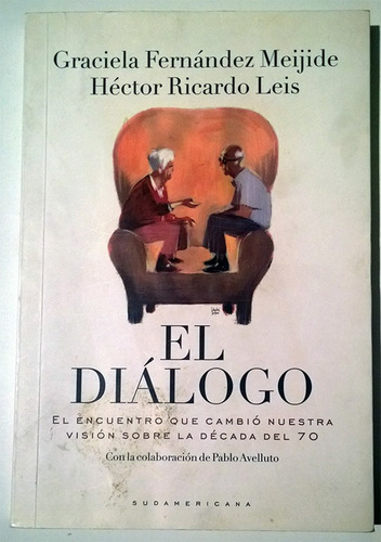Libro De Fernández Meijide Y Héctor Leis : El Diálogo (Usado)